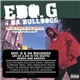 Edo. G & Da Bulldogs - Life Of A Kid In The Ghetto (Demos And Rarities)